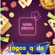 jogos q da dinheiro de verdade